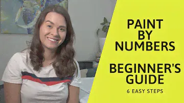 Learn Paint By Numbers In 6 Easy Steps 🎨Painting By Numbers Beginner's Guide No Experience Needed