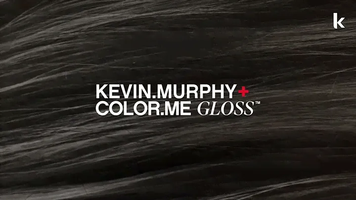 KEVIN.MURPHY+COLOR.ME GLOSS™ KM.BOND2 in action